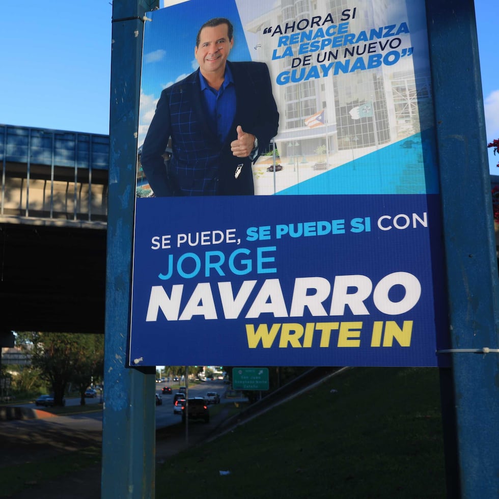 Pancartas de promoción por la candidatura de Jorge Navarro a la alcaldía de Guaynabo Write-In