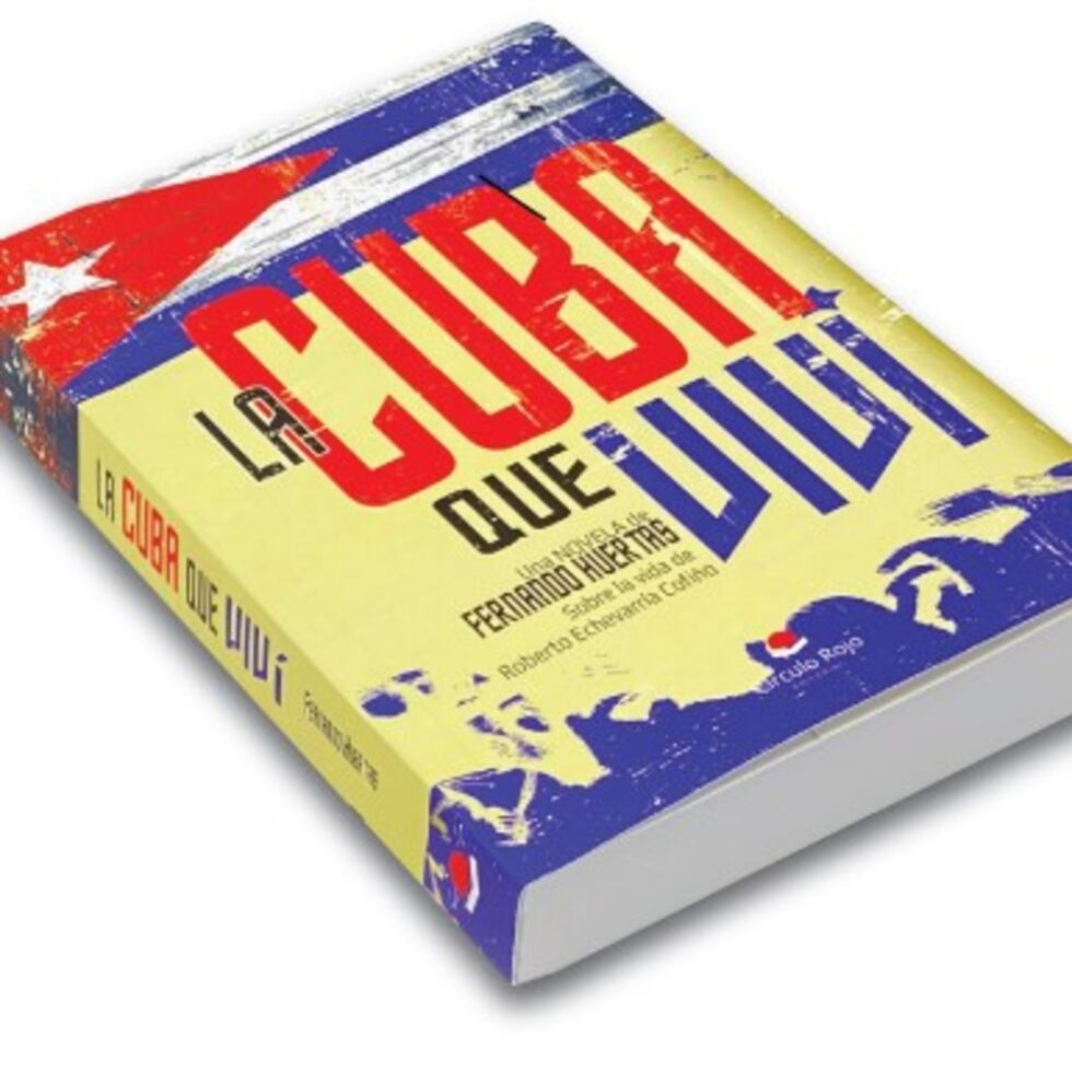 La Cuba que viví.